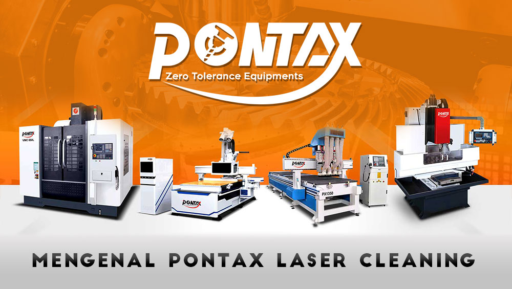Mengenal Pontax Laser Cleaning